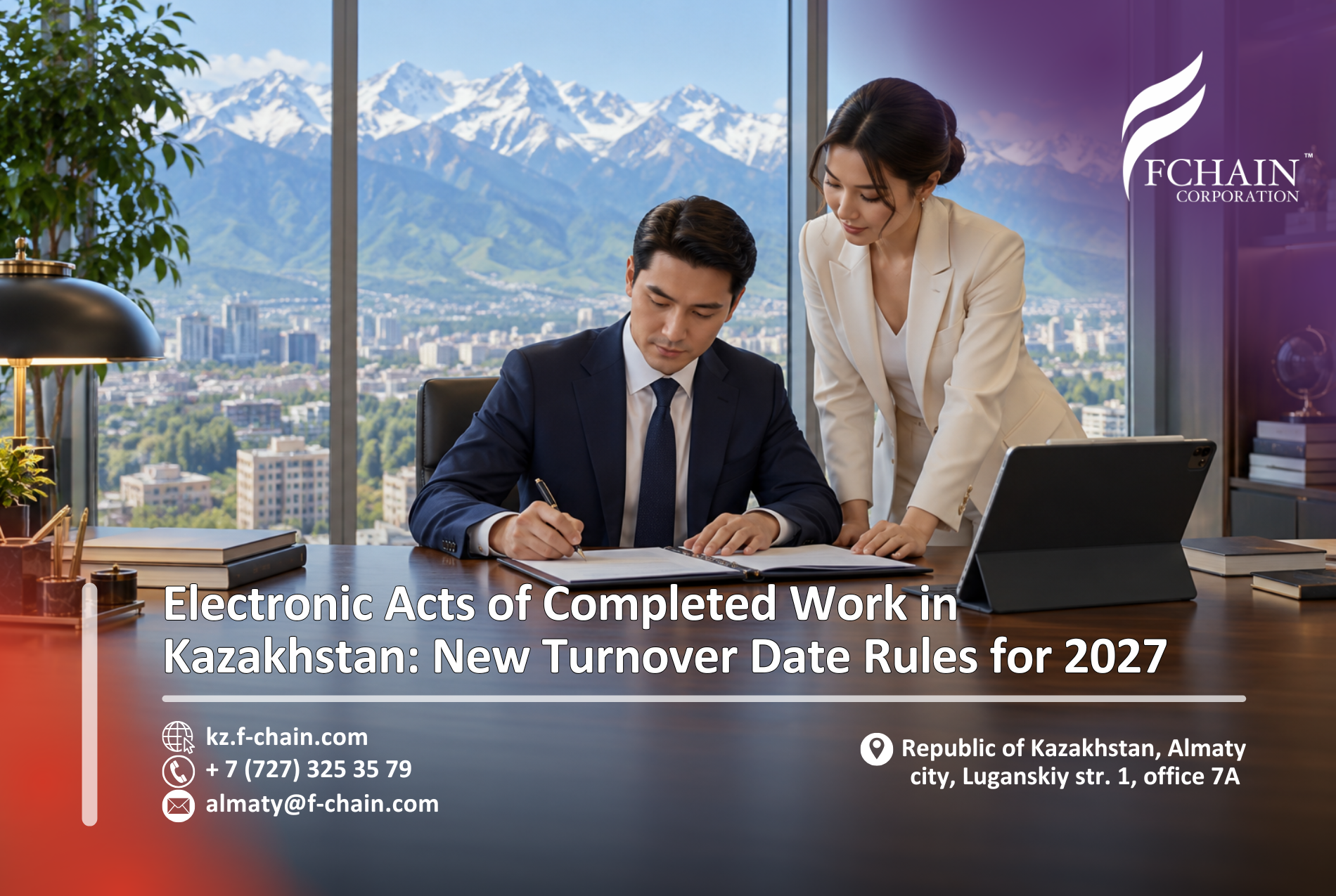 Electronic Acts of Completed Work in Kazakhstan: New Turnover Date Rules for 2027